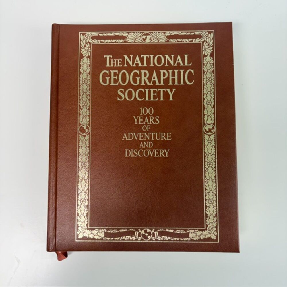 National Geographic Society 100 Years Adventure Discovery 1987 Bryan Hardcover